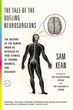 Tale of the Dueling Neurosurgeons