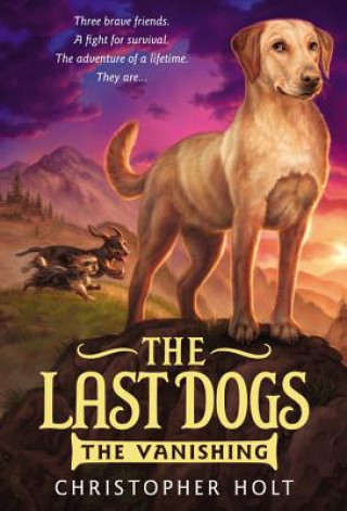 Last Dogs: The Vanishing