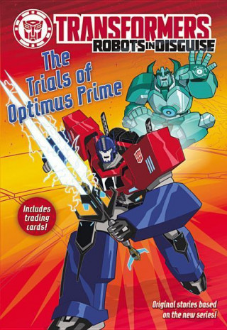 The Trials of Optimus Prime