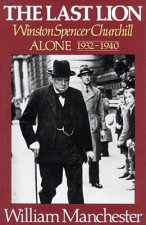 Last Lion: Alone, 1932-1940; Volume 2