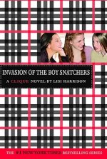 Clique #4: Invasion of the Boy Snatchers