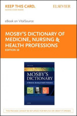 Mosby's Dictionary of Medicine, Nursing & Health Professions - Elsevier E-Book on VitalSource