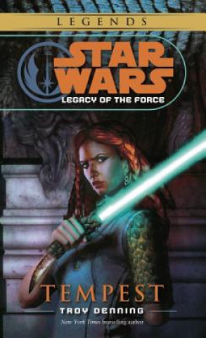Star Wars Legacy of the Force Tempest