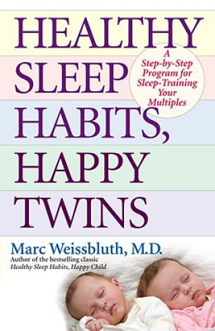 Healthy Sleep Habits, Happy Twins