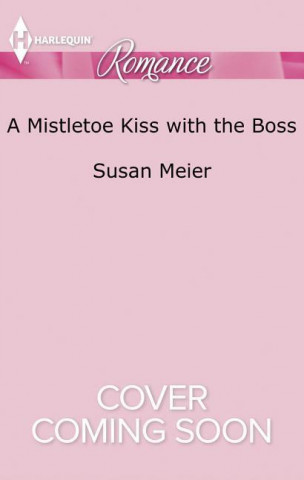 A Mistletoe Kiss With the Boss