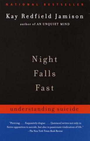 Night Falls Fast (Kay Redfield Jamison)(Brožovaná)