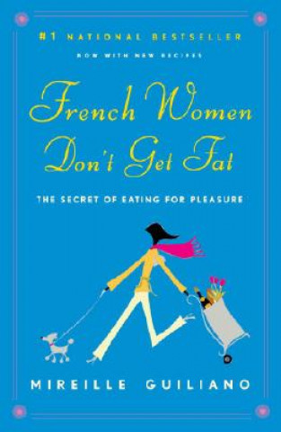 French Women Don't Get Fat