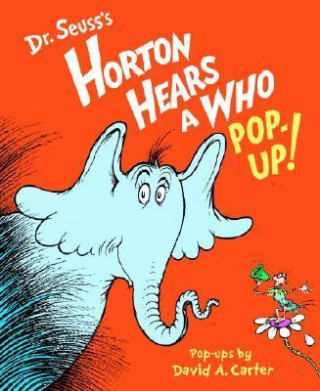 Dr. Seuss's Horton Hears a Who Pop-up!