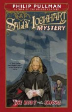 Ruby in the Smoke: A Sally Lockhart Mystery