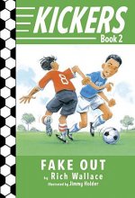 Kickers #2: Fake Out