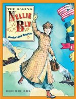 The Daring Nellie Bly