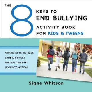 8 Keys to End Bullying Activity Book for Kids & Tweens