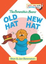 The Berenstain Bears Old Hat, New Hat