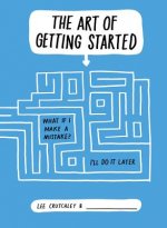 The Art of Getting Started