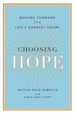 Choosing Hope