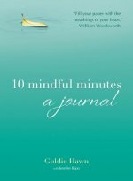 10 Mindful Minutes