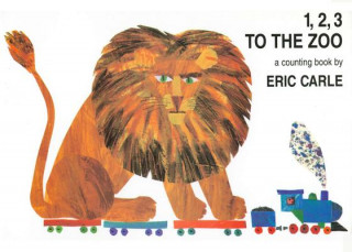 1,2,3 To the Zoo (Eric Carle)(Copertă tare)