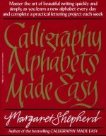Calligraphy Alphabets Made Easy
