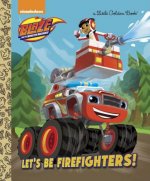 Let's be Firefighters!