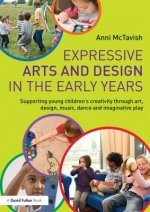 Expressive Arts and Design in the Early Years