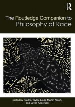 Routledge Companion to the Philosophy of Race