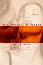 Wild, Wicked, and Wanton