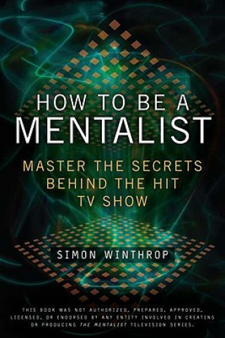 How to Be a Mentalist