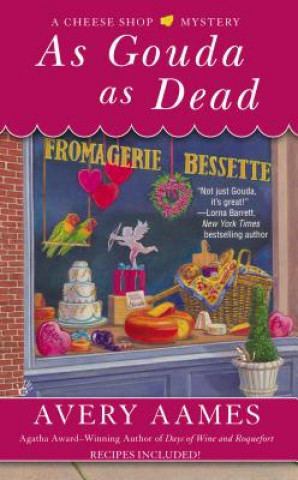 As Gouda As Dead