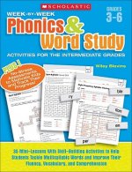 Week-by-week Phonics & Word Study Activities for the Intermediate Grades