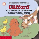 Clifford's Animal Sounds / Clifford y los sonidos de los animales (Bilingual)