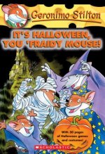 Geronimo Stilton: #11 It's Halloween, You 'Fraidy Mouse