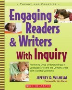 Engaging Readers & Writers With Inquiry