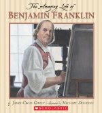 Amazing Life of Benjamin Franklin