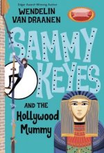 Sammy Keyes and the Hollywood Mummy