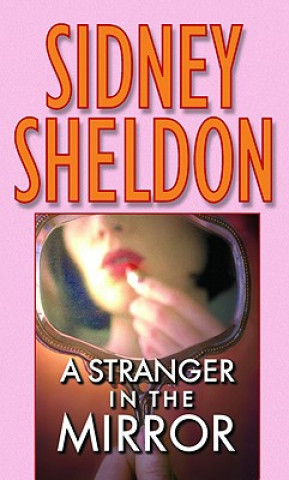 Stranger in the Mirror (Sidney Sheldon)(Miękka)