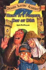 Help! It's Parent's Day at Dsa