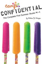 Camp Confidential The Complete First Summer