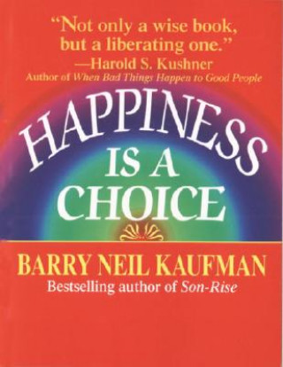 Happiness Is a Choice