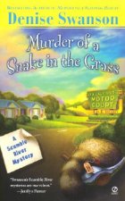 Murder of a Snake in the Grass