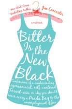 Bitter Is the New Black