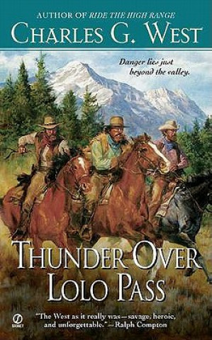 Thunder Over Lolo Pass