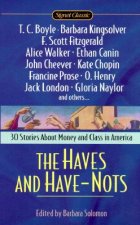 Haves and Have Nots