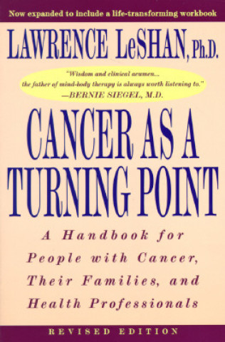 Cancer As a Turning Point