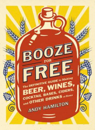 Booze for Free (Andy Hamilton)(Brožovaná)