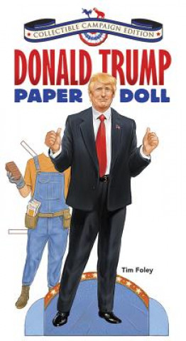 Donald Trump Paper Doll Collectible Campaign