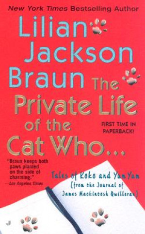 The Private Life Of The Cat Who…