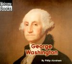 George Washington (Welcome Books: Real People)