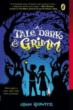 A Tale Dark & Grimm
