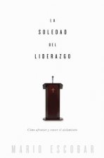 La soledad del liderazgo / The Loneliness of Leadership