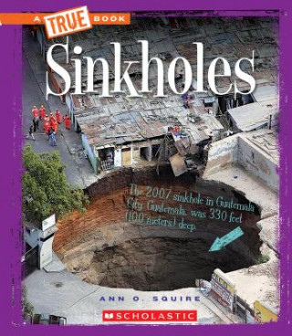 Sinkholes (True Book: Extreme Earth)